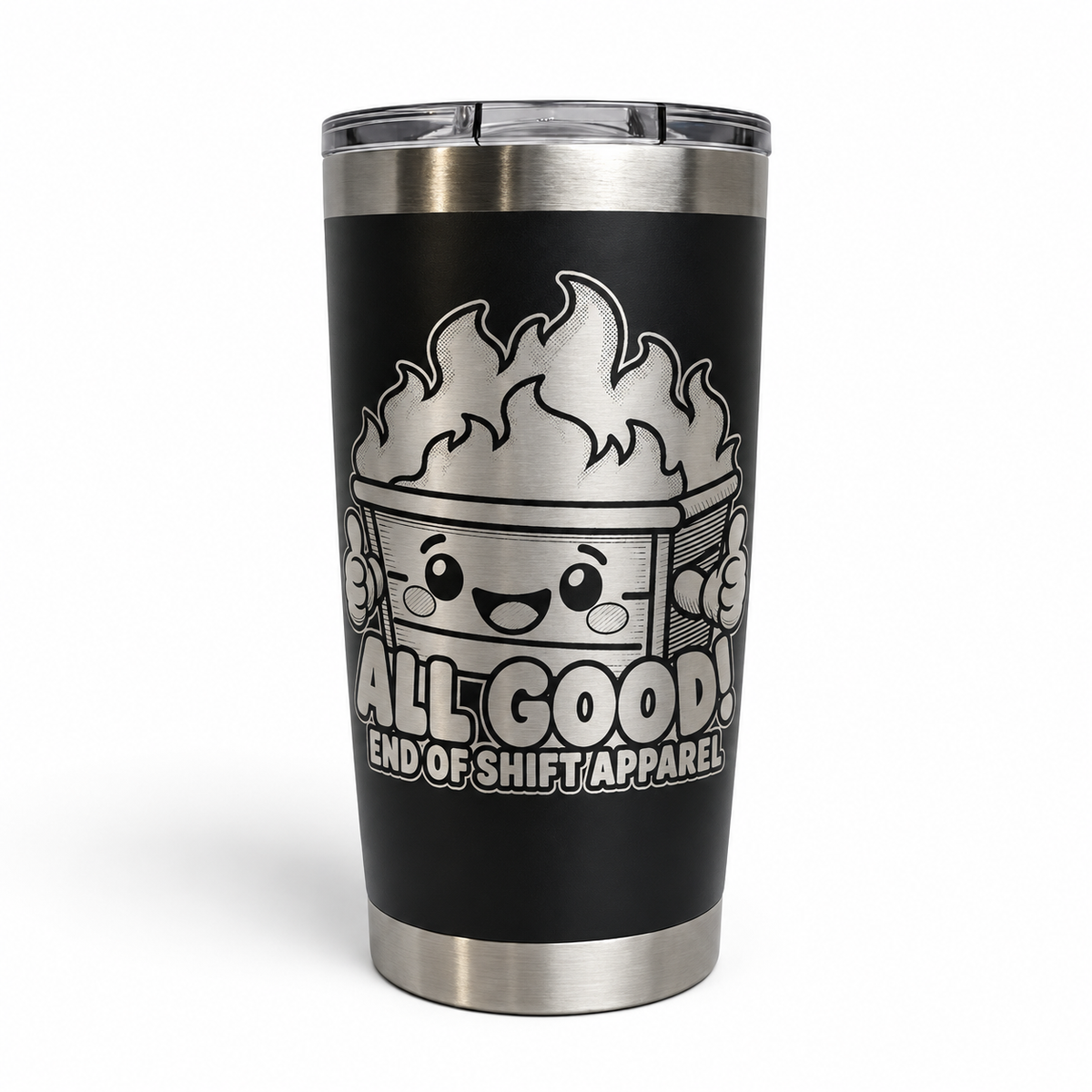All Good dumpster fire 20 oz laser engraved tumbler in Black, product mockup